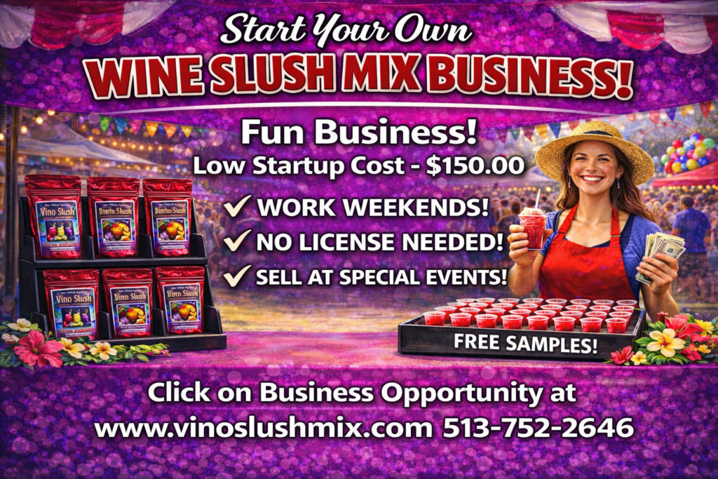 Wine slush mix business opportunity banner featuring low startup cost, weekend event sales, free samples, and Vino Slush Mix products for entrepreneurs.