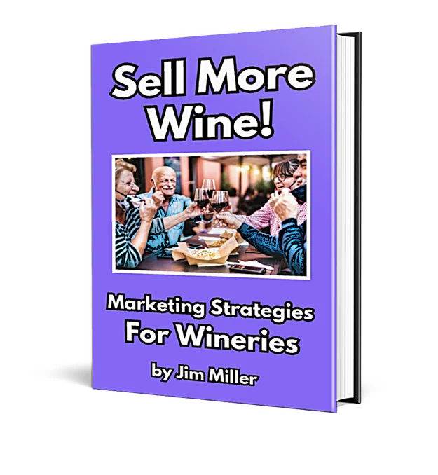 Book cover titled &lsquo;Sell More Wine!&rsquo; by Jim Miller featuring winery marketing strategies, with people enjoying wine at a social gathering.